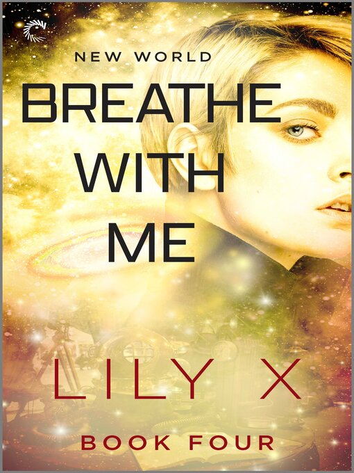 Title details for Breathe with Me by Lily X - Available